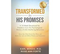 Transformed by His Promises: A 12-Week Devotional for Freedom from the Psychological Slavery of Life-Interfering Behaviors (Transformed by Truth: A Devotional Series for Freedom and Lasting Change)