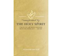 Transformed by the Holy Spirit: 2