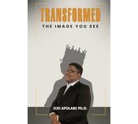 Transformed: The Image You See