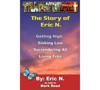 Transformed: The Story of Eric N.