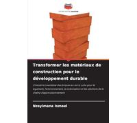 Transformer les matériaux de construction pour le développement durable: L'industrie rwandaise des briques en terre cuite pour le logement, ... solutions de la chaîne d'approvisionnement