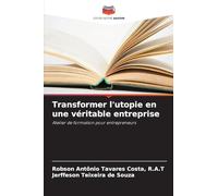 Transformer l'utopie en une véritable entreprise: Atelier de formation pour entrepreneurs