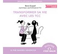 Transformer Sa Vie Avec Les Tcc (audiolibro)