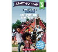 Transformers Earthspark: The Spark that Started it all - Ready-to-Read Level 3 (Hasbro)