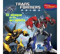 Transformers Prime. El ataque de los scraplets: ¡Incluye un póster! (Lecturas robóticas con póster)