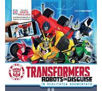 Transformers: Robots in disguise. In realitatea augumentata, Editie in limba romana