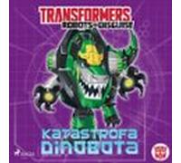 Transformers - Robots In Disguise - Katastrofa Dinobota (audiolibro)