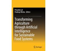 Transforming Agriculture through Artificial Intelligence for Sustainable Food Systems