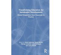 Transforming Education for Sustainable Development: Global Perspectives from Classroom to Practice