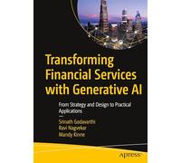 Transforming Financial Services with Generative AI: From Strategy and Design to Practical Applications