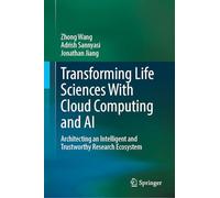 Transforming Life Sciences with Cloud Computing and AI: Architecting an Intelligent and Trustworthy Research Ecosystem