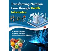 TRANSFORMING NUTRITION CARE THROUGH HEALTH INFORMATICS