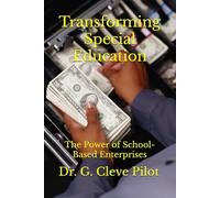 Transforming Special Education: The Power of School-Based Enterprises
