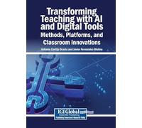 Transforming Teaching with AI and Digital Tools: Methods, Platforms, and Classroom Innovations
