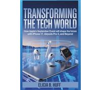 TRANSFORMING THE TECH WORLD: How September event will shape the future with iPhone 17, Airpods pro 3, and Beyond