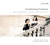 Transforming Traditions. Oeuvres et transcriptions pour flûte et guitare. Gyori, Koltai.