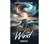 Transforming Wind: When the Holy Spirit Overcomes Adverse Winds