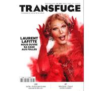 Transfuge n°193 : Laurent Lafitte - Décembre 2025: Laurent Lafitte nous ouvre sa cage aux folles