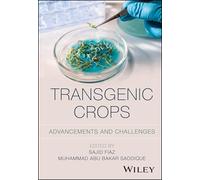 Transgenic Crops: Advancements and Challenges