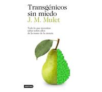 Transgénicos sin miedo: Todo lo que necesitas saber sobre ellos de la mano de la ciencia (Imago Mundi)