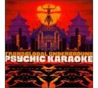 Transglobal Underground - Psychic Karaoke