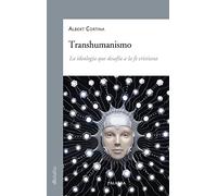 Transhumanismo. La ideología que desafía a la fe cristiana: 931 (dBolsillo)