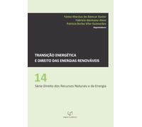 Transição Energética e Direito das Energias Renováveis