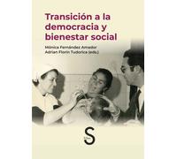 Transición a la democracia y bienestar social | Mónica Fernández Amador, Adrián Florin