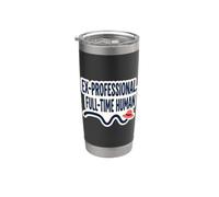 Transición de carrera humorística humana ex profesional a tiempo completo Vaso térmico de acero inoxidable de doble pared