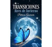 Transiciones: Aires de Invierno (Transiciones por estaciones)