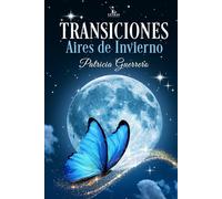 Transiciones: Aires de Invierno (Transiciones por estaciones)