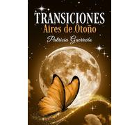 Transiciones: Aires de Otoño (Transiciones por estaciones)