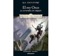 Transiciones nº 01/03 El rey Orco: 1 (D&D Reinos Olvidados)