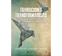 Transiciones transformadoras: Deja de boicotearte y explora nuevos horizontes