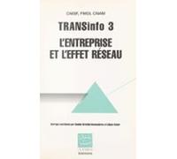 Transinfo 3 : Lentreprise Et Leffet Réseau (ebook)