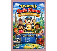 Transit Quiz Show: Capitals Around the World