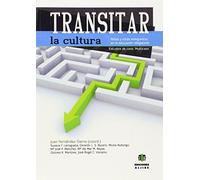 Transitar La Cultura: Niños y niñas inmigrantes en la educación obligatoria. Estudio de caso. Multicaso (EDUCACION Y DOCENCIA)