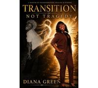 Transition Not Tragedy: From Pain to Purpose