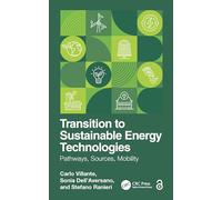 Transition to Sustainable Energy Technologies: Pathways, Sources, Mobility