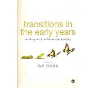 [Transitions in the Early Years: Working with Children and Families] (By: Lyn Trodd) [published: December, 2012]