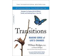 Transitions: Making Sense of Life's Changes