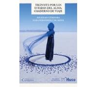 Transito Por Los Estados Del Alma: Cuaderno De Viaje