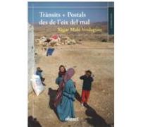Transits + Postales Des De L Eix Del Mal