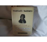 Translate This Darkness: The Life of Christiana Morgan
