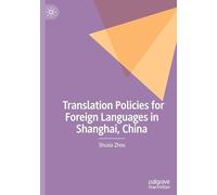 Translation Policies for Foreign Languages in Shanghai, China