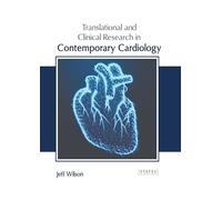 Translational and Clinical Research in Contemporary Cardiology