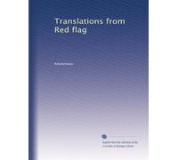 Translations from Red flag: Volume 24
