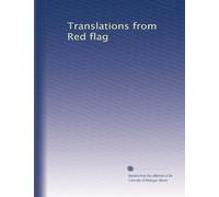 Translations from Red flag: Volume 32
