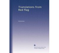 Translations from Red flag: Volume 5