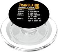 Translator Hourly Rate - Funny ASL Interpreter Translator PopSockets PopGrip para MagSafe